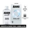 ADAMZ NANO THIN& ADAM SMOOTH
